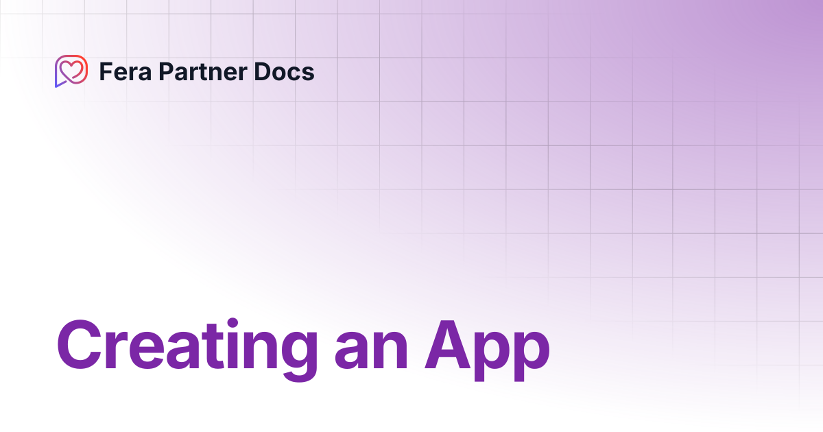 Creating an App | Fera Partner Docs